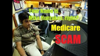 Medicare Scammers call Mr Mike Huntakes [upl. by Atsirt137]