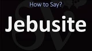 How to Pronounce Jebusite CORRECTLY [upl. by Centonze]