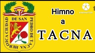 HIMNO DE TACNA [upl. by Siocnarf]