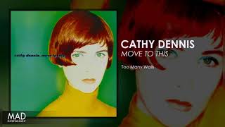 Cathy Dennis  Too Many Walls [upl. by Eneli]