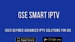 GSE SMART IPTV Version 17 for IOS IPHONEIPAD Preview [upl. by Lad]