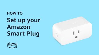 How to Set Up Amazon Smart Plug [upl. by Beverie]