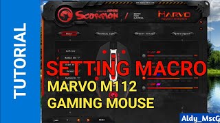 TUTORIAL Setting MACRO Part 1  Marvo M112 Gaming Mouse [upl. by Eninahs901]