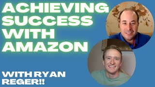 Your Amazon FBA Success Framework with Ryan Reger [upl. by Jarlath]