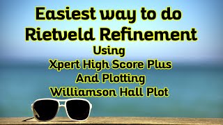 How to do Rietveld refinement using Xpert High Score Plus Williamson Hall Plot [upl. by Adala]