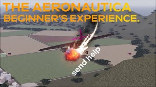 The Aeronautica Beginners Experience [upl. by Darrej]