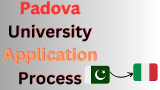 Padova Application Process [upl. by Spillihp]