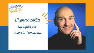 52 L’hypersensibilité expliquée par Saverio Tomasella [upl. by Hubing111]