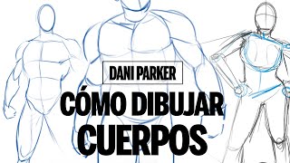 CÓMO DIBUJAR CUERPOS  EJERCICIOS  DANI PARKER [upl. by Luoar]