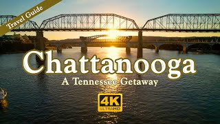 Chattanooga Travel Guide  A Tennessee Getaway [upl. by Normy777]