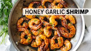 HONEY GARLIC SHRIMP  easy 20minute dinner recipe [upl. by Phina66]