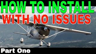 2021  HOW TO INSTALL MICROSOFT FLIGHT SIMULATOR  Part One  CORRECTLY WITHOUT ISSUES [upl. by Leehar793]