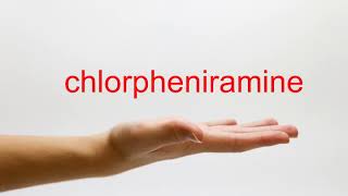 How to Pronounce chlorpheniramine  American English [upl. by Samalla]