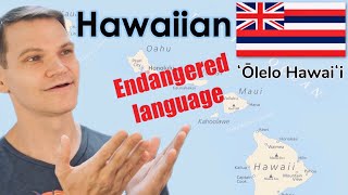 HAWAIIAN The Endangered Language of Hawaii [upl. by Uriiah171]