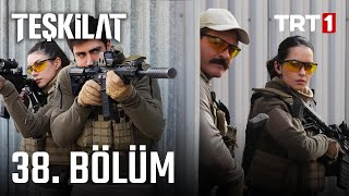 Teşkilat 38 Bölüm [upl. by Ainavi]