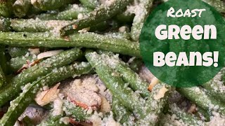 Roast Green Beans Recipe  How to Make Simple Delicious Roasted Green Beans in the Oven [upl. by Ramso533]