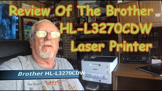 Review Of The Brother HL L3270CDW Laser Printer [upl. by Kaczer]