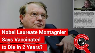 FACT CHECK Did Nobel Laureate Luc Montagnier Say that the Vaccinated will Die in 2 Years [upl. by Illah]