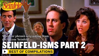 A Guide To Seinfeldisms Part 2  Seinfeld [upl. by Gavin]