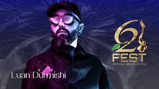 Luan Durmishi – Përsëritja  Fest 62 në RTSH [upl. by Ttayh]