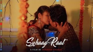 SUHAAG RAAT  SHORT FILM [upl. by Evin]