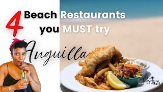 4 MUST TRY Beach Restaurants on Anguilla [upl. by Yuma]