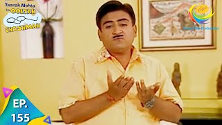 Taarak Mehta Ka Ooltah Chashmah  Episode 155  Full Episode [upl. by Durnan]