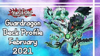 YuGiOh Guardragon Deck Profile February 2021 [upl. by Kendyl594]