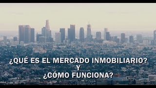 El mercado inmobiliario Primera parte [upl. by Amalie428]