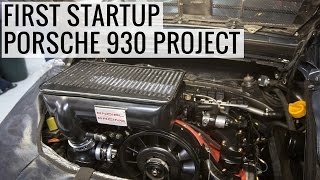 It Runs First Startup  Porsche 930 Project  EP11 [upl. by Huskey]