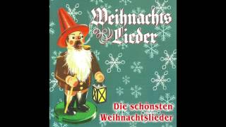 Die schönsten Weihnachtslieder das komplette Album [upl. by Yenwat]