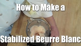 How To Make A Stabilized Beurre Blanc Using Xanthan Gum [upl. by Sigismond318]