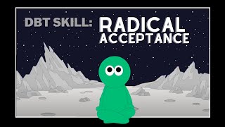 Radical Acceptance [upl. by Nauq]