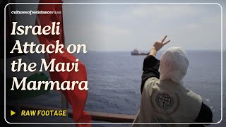 Israeli Attack on the Mavi Marmara  1 hour raw footage 2010 [upl. by Neehsuan182]