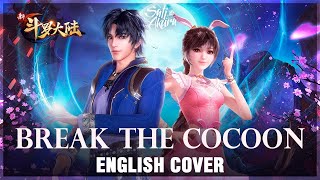 Douluo Dalu Soul Land OP Po Jian  Break the Cocoon English Cover by Sati Akura [upl. by Aradnahc]