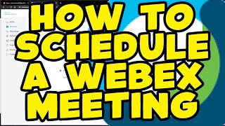 Cisco Webex  How to schedule a Webex meeting [upl. by Guillema561]