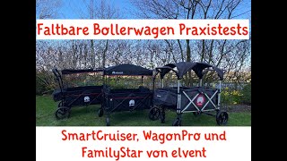 elvent faltbare Bollerwagen Erfahrungen 2020  elvent SmartCruiser WagonPro und FamilyStar im Test [upl. by Ahsiekan]