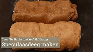 Speculaasdeeg maken met Cees Holtkamp [upl. by Ettenyl]