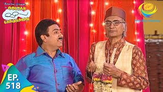 Taarak Mehta Ka Ooltah Chashmah  Episode 518  Full Episode [upl. by Adieno637]