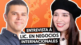 Antes y después de estudiar negocios internacionales 🌎🌟 Entrevista a Hanniel Lic en Negocios [upl. by Jared596]