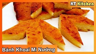 BÁNH KHOAI MÌ NƯỚNG  Thơm Ngon Dễ Làm  BAKED CASSAVA CAKE RECIPE  KT Food Stories [upl. by Marelda]