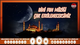 DİNİ FON MÜZİK ÇOK ETKİLENECEKSİNİZ [upl. by Gambrell]