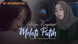 MELATI PUTIH  Adistya Mayasari Official Music Video [upl. by Vikki]