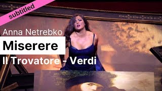 Opera Lyrics  Anna Netrebko ♪ Miserere Il Trovatore Verdi ♪ English and Italian [upl. by Kermy]