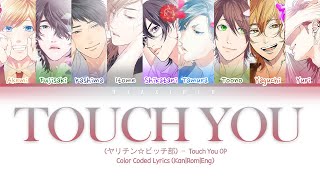 Yarichin Btch Club ヤリチン☆ビッチ部  quotTOUCH YOUquot Color Coded Lyrics KanRomEng [upl. by Ahsiad]