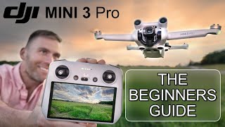 DJI MINI 3 Pro Beginners Guide  Start Here [upl. by Akena668]