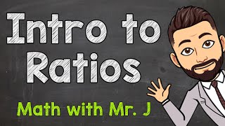 Introduction to Ratios What Are Ratios  Ratio Examples and Answers [upl. by Lean593]