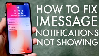 FIX iMessage Notifications Text Alerts Not Showing [upl. by Nytsirhc]