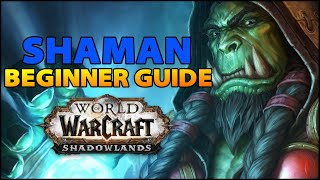 Shaman Beginner Guide  Overview amp Builds for ALL Specs WoW Shadowlands [upl. by Artema]