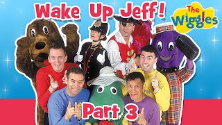 OG Wiggles Wake Up Jeff Part 3 of 4  Kids Songs amp Nursery Rhymes [upl. by Tanner188]